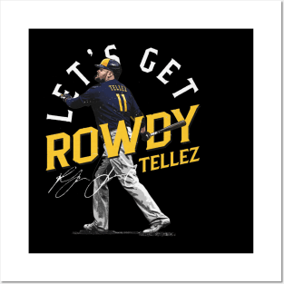 Rowdy Tellez Milwaukee Let's Get Rowdy Posters and Art